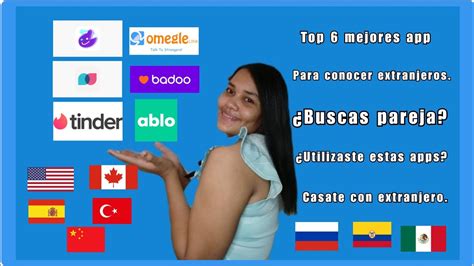 paginas para conocer amigos extranjeros|Las mejores apps para conocer gente de otros países。